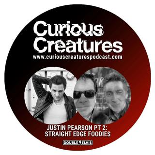 Justin Pearson Pt. 2: Straight Edge Foodies