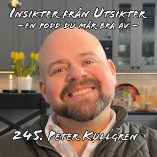 245. Peter Kullgren - Landsbygdsministern från Forshaga
