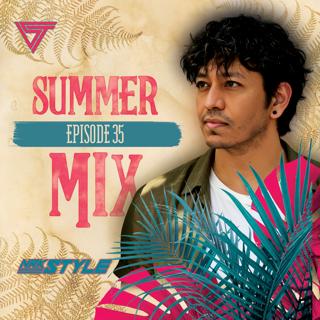 Episode 23: SUMMER MIX EP 35