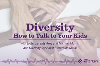 Episode 3: Diversity: How to Talk To Your Kids