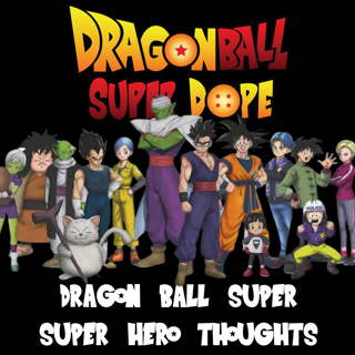 Dragon Ball Super Super Hero First Impressions