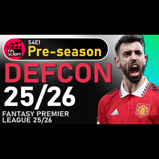DEFCON 25/26 | Fantasy Premier League 2025/26 | S4E1