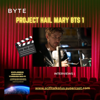 Project Hail Mary: Behind the Scenes