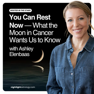 You Can Rest Now — What the Moon in Cancer Wants Us to Know