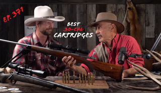 Best .30-Caliber Hunting Cartridges, with Ron Spomer