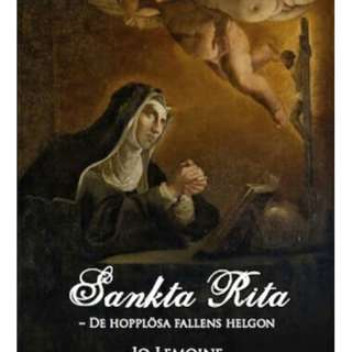 Sankta Rita: De omöjliga fallens helgon. Kapitel 1