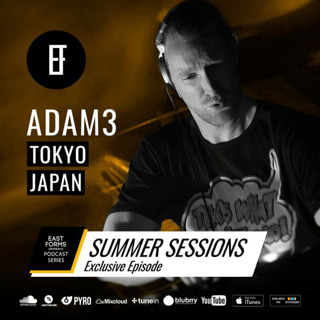 Summer Sessions by Adam3 // Exclusive Episode for EAST FORMS Drum&Bass
