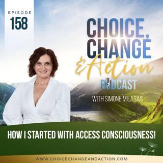 158. How I Started With Access Consciousness!