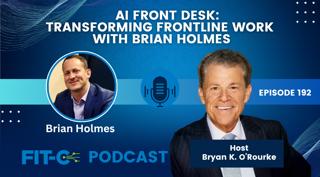 AI Front Desk: Transforming Frontline Work With Brian Holmes