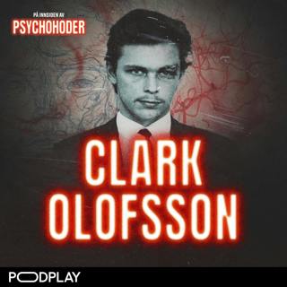 Clark Olofsson - mannen bak "Stockholmsyndromet" 