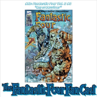 #12: Fantastic Four Vol. 2 #2 "Repercussions"