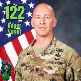 122 - Roger Vogel on Civil Affairs and Tracer Burnout