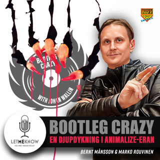 Bootleg Crazy: En djupdykning i Animalize-eran