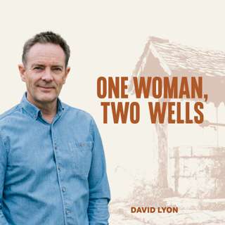 One Woman, Two Wells (David Lyon)