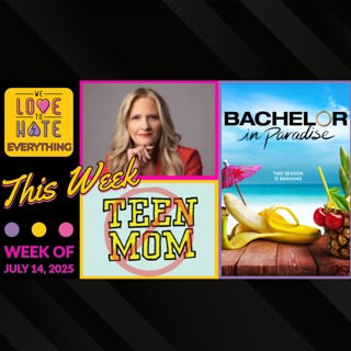 Hot Topics & BROWN TOWN 7/14/25 Bachelor in Paradise, Teen Mom news, Superman, Jurassic World & MORE!!