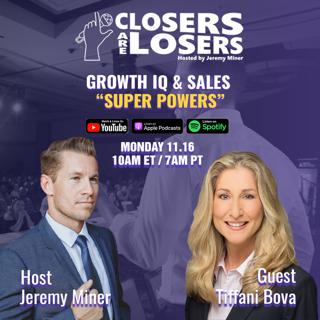 Growth IQ & Sales “Super Powers” - with Tiffani Bova