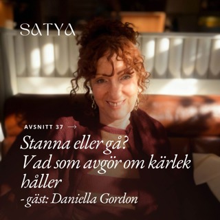 Stanna eller gå? Vad som avgör om kärlek håller - gäst: Daniella Gordon