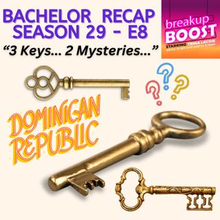 #374: The Bachelor S29 E8: THREE Room Keys… TWO Mysteries (Episode 8 After Show)