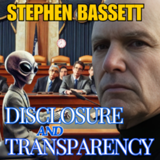 REWIND: Disclosure & Transparency with Stephen Bassett