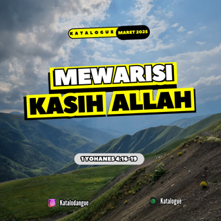 Mewarisi Kasih Allah