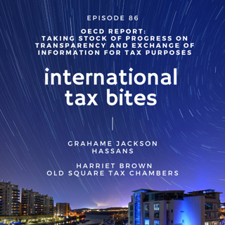 Episode 86: OECD Report - Taking Stock of Progress on Transparency and Exchange of Information for Tax Purposes.
