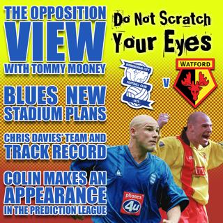 OPPOSITION VIEW - BIRMINGHAM CITY AWAY WITH TOMMY MOONEY