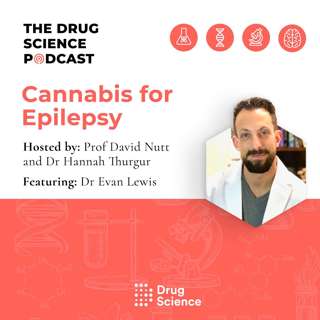 80. Cannabis for Epilepsy with Dr Evan Lewis