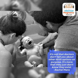 Ep. 361 Rachel Mans: A Mother's Journey Through Pregnancy, Adoption, and Birth Work