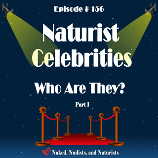 Ep. 156 - Famous NAKED People! - Part 1 (Frank/Lisa #24)