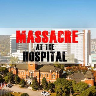 Massacre at the Hospital
