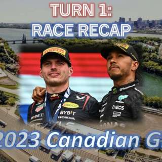 2023 Canadian Grand Prix Recap