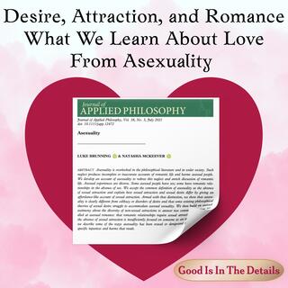 Romantic Love, Attraction, and Asexuality