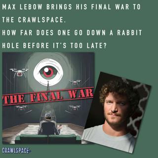 459 // Max Lebow's Final War