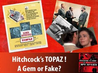 Hitchcock's TOPAZ – Is it a Gem?
