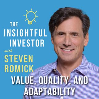 #91 - Steven Romick: Value, Quality, and Adaptability