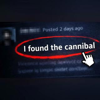 How the Internet Caught a Cannibal