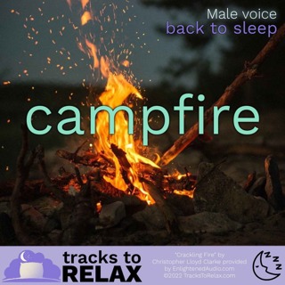 Back To Sleep Campfire Sleep Meditation