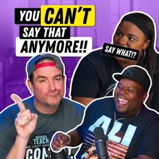 S4 Ep27: Things Teachers Did Back in the Day That Would Not Fly Today
