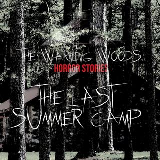 The Last Summer Camp - Part 1