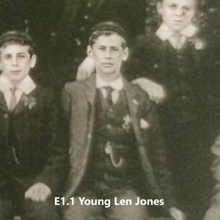 Episode 1.1 The Memoirs of Corporal Len Jones