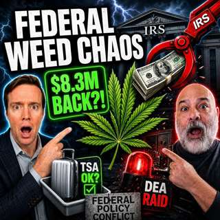 MEMORIAL DAY SHOCK: The Federal War on Cannabis Just Started (DEA Raids, $8.3M Tax Clawbacks)