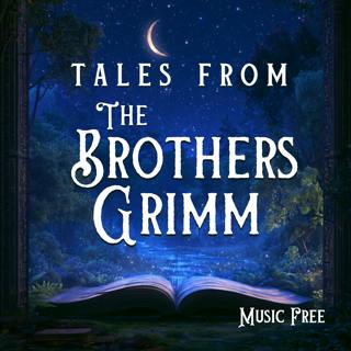 Tales from the Brothers Grimm - Music Free