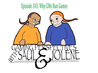 Episode 343: Why Do GMs Run Games,