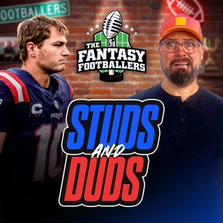 Week 2 Studs & Duds + Trade Drama, Bye Guys! - Fantasy Football Podcast for 9/21
