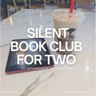 Silent Book Club for Two: My New Favorite Reading Ritual