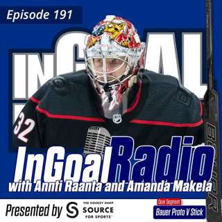 Episode 191 with Annti Raanta and Amanda Makela plus the Bauer Proto V stick