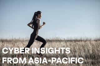 Bonus - Cyber Insights from Asia-Pacific