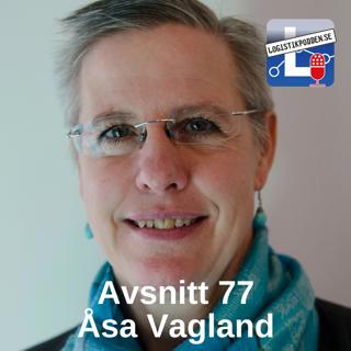 Avsnitt 77 - Åsa Vagland
