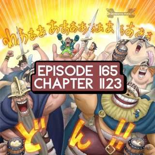 Episode 165: ONE PIECE Chapter 1123 Review