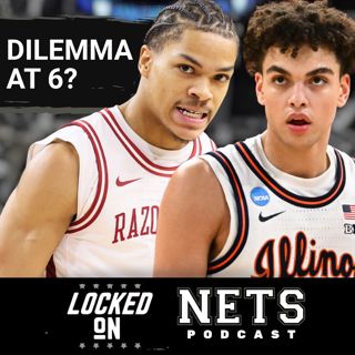Will Brooklyn Nets Pull Trigger On Darius Acuff Jr. At No. 6 in NBA Draft? A Case For Keaton Wagler?